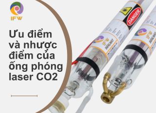 Ưu điểm và nhược điểm của ống phóng laser CO2